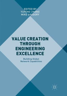 Gregory / Zhang | Value Creation through Engineering Excellence | Buch | 978-3-319-85888-3 | sack.de