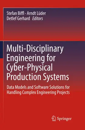 Biffl / Gerhard / Lüder |  Multi-Disciplinary Engineering for Cyber-Physical Production Systems | Buch |  Sack Fachmedien