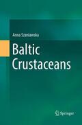 Szaniawska |  Baltic Crustaceans | Buch |  Sack Fachmedien