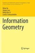 Ay / Schwachhöfer / Jost |  Information Geometry | Buch |  Sack Fachmedien