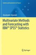 Aljandali |  Multivariate Methods and Forecasting with IBM® SPSS® Statistics | Buch |  Sack Fachmedien