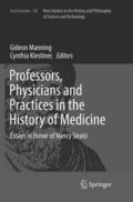 Klestinec / Manning |  Professors, Physicians and Practices in the History of Medicine | Buch |  Sack Fachmedien