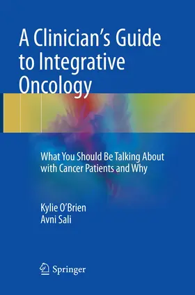 Sali / O'Brien |  A Clinician's Guide to Integrative Oncology | Buch |  Sack Fachmedien