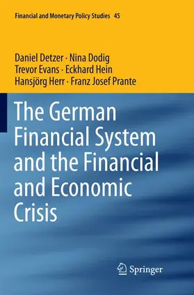 Detzer / Dodig / Prante |  The German Financial System and the Financial and Economic Crisis | Buch |  Sack Fachmedien