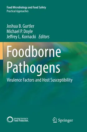Gurtler / Kornacki / Doyle | Foodborne Pathogens | Buch | 978-3-319-86014-5 | sack.de