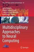 Esposito / Pasero / Faudez-Zanuy |  Multidisciplinary Approaches to Neural Computing | Buch |  Sack Fachmedien