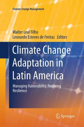 Esteves de Freitas / Leal Filho | Climate Change Adaptation in Latin America | Buch | 978-3-319-86043-5 | sack.de