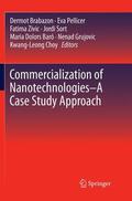 Brabazon / Pellicer / Zivic |  Commercialization of Nanotechnologies¿A Case Study Approach | Buch |  Sack Fachmedien