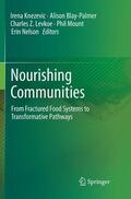 Knezevic / Blay-Palmer / Nelson |  Nourishing Communities | Buch |  Sack Fachmedien