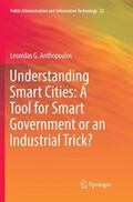 Anthopoulos |  Understanding Smart Cities: A Tool for Smart Government or an Industrial Trick? | Buch |  Sack Fachmedien