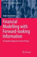 Aydin / Aydin |  Financial Modelling with Forward-looking Information | Buch |  Sack Fachmedien