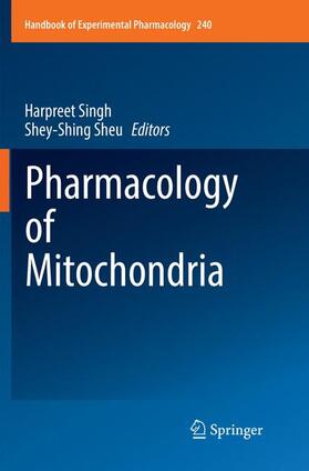 Sheu / Singh |  Pharmacology of Mitochondria | Buch |  Sack Fachmedien