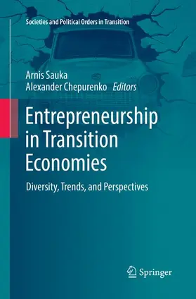 Chepurenko / Sauka |  Entrepreneurship in Transition Economies | Buch |  Sack Fachmedien