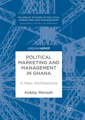 Mensah |  Political Marketing and Management in Ghana | Buch |  Sack Fachmedien