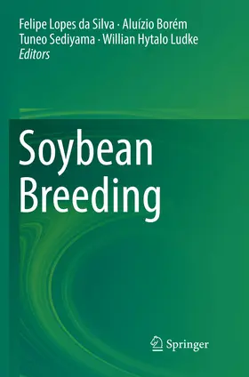 Lopes da Silva / Borém / Sediyama |  Soybean Breeding | Buch |  Sack Fachmedien