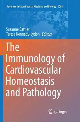 Kennedy-Lydon / Sattler |  The Immunology of Cardiovascular Homeostasis and Pathology | Buch |  Sack Fachmedien