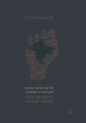 Reddy |  British Empire and the Literature of Rebellion | Buch |  Sack Fachmedien