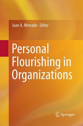 Mercado |  Personal Flourishing in Organizations | Buch |  Sack Fachmedien