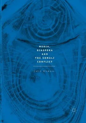 Osman |  Media, Diaspora and the Somali Conflict | Buch |  Sack Fachmedien