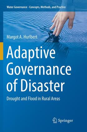 A. Hurlbert | Adaptive Governance of Disaster | Buch | 978-3-319-86253-8 | sack.de