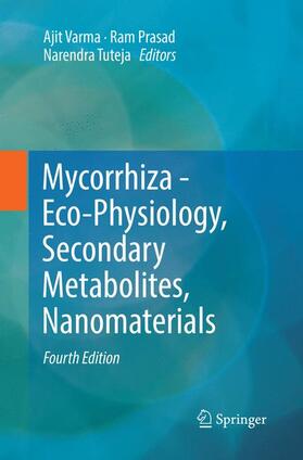 Varma / Tuteja / Prasad |  Mycorrhiza - Eco-Physiology, Secondary Metabolites, Nanomaterials | Buch |  Sack Fachmedien
