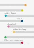Michel / Arnold |  Critical Theory and the Thought of Andrew Feenberg | Buch |  Sack Fachmedien