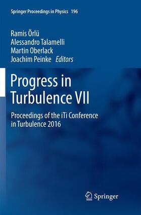 Örlü / Peinke / Talamelli | Progress in Turbulence VII | Buch | 978-3-319-86286-6 | sack.de