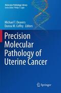 Coffey / Deavers |  Precision Molecular Pathology of Uterine Cancer | Buch |  Sack Fachmedien