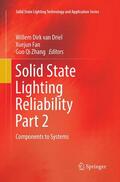 van Driel / Zhang / Fan |  Solid State Lighting Reliability Part 2 | Buch |  Sack Fachmedien