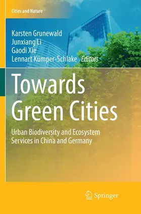 Grunewald / Kümper-Schlake / Li |  Towards Green Cities | Buch |  Sack Fachmedien