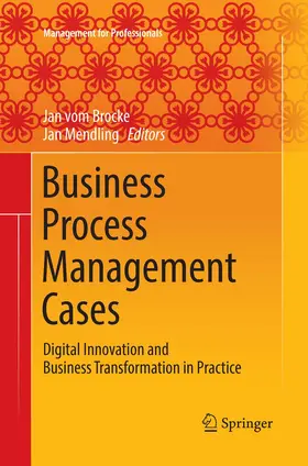 Mendling / vom Brocke |  Business Process Management Cases | Buch |  Sack Fachmedien