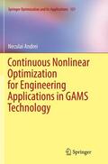 Andrei |  Continuous Nonlinear Optimization for Engineering Applications in GAMS Technology | Buch |  Sack Fachmedien