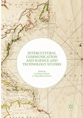 Ribeiro Duarte / Reyes-Galindo |  Intercultural Communication and Science and Technology Studies | Buch |  Sack Fachmedien