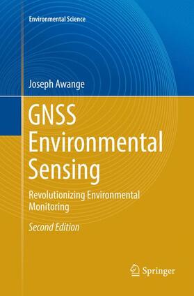 Awange | GNSS Environmental Sensing | Buch | 978-3-319-86402-0 | sack.de