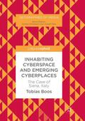 Boos |  Inhabiting Cyberspace and Emerging Cyberplaces | Buch |  Sack Fachmedien