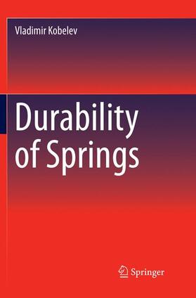 Kobelev |  Durability of Springs | Buch |  Sack Fachmedien