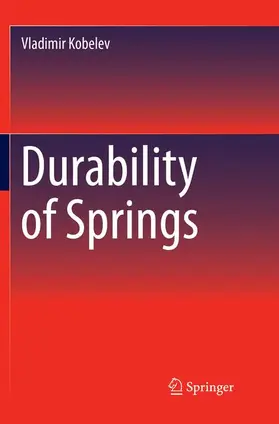 Kobelev |  Durability of Springs | Buch |  Sack Fachmedien