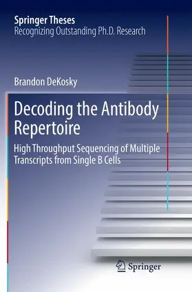 DeKosky |  Decoding the Antibody Repertoire | Buch |  Sack Fachmedien