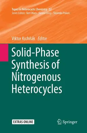 Krchnák / Krchnák |  Solid-Phase Synthesis of Nitrogenous Heterocycles | Buch |  Sack Fachmedien