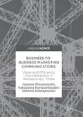 Rizomyliotis / Konstantoulaki / Kostopoulos |  Business-to-Business Marketing Communications | Buch |  Sack Fachmedien