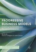 Zsolnai / O'Higgins |  Progressive Business Models | Buch |  Sack Fachmedien