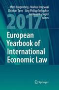 Bungenberg / Krajewski / Ziegler |  European Yearbook of International Economic Law 2017 | Buch |  Sack Fachmedien