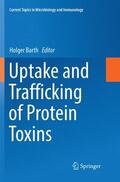 Barth |  Uptake and Trafficking of Protein Toxins | Buch |  Sack Fachmedien