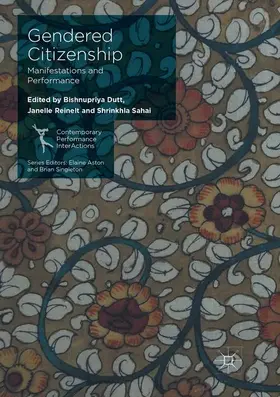 Dutt / Sahai / Reinelt |  Gendered Citizenship | Buch |  Sack Fachmedien