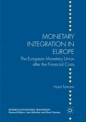 Tomann |  Monetary Integration in Europe | Buch |  Sack Fachmedien