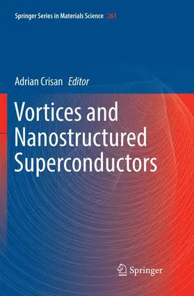 Crisan |  Vortices and Nanostructured Superconductors | Buch |  Sack Fachmedien