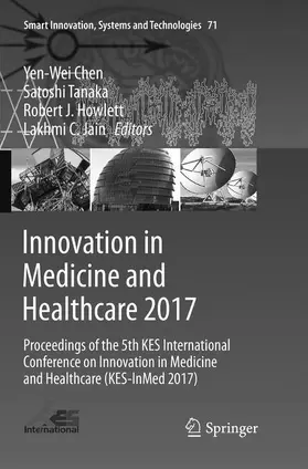 Chen / Jain / Tanaka |  Innovation in Medicine and Healthcare 2017 | Buch |  Sack Fachmedien