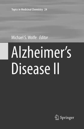 Wolfe | Alzheimer¿s Disease II | Buch | 978-3-319-86629-1 | sack.de