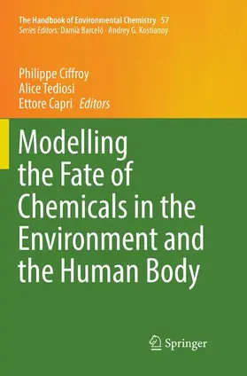 Ciffroy / Capri / Tediosi |  Modelling the Fate of Chemicals in the Environment and the Human Body | Buch |  Sack Fachmedien