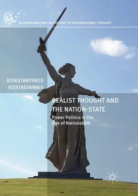 Kostagiannis |  Realist Thought and the Nation-State | Buch |  Sack Fachmedien